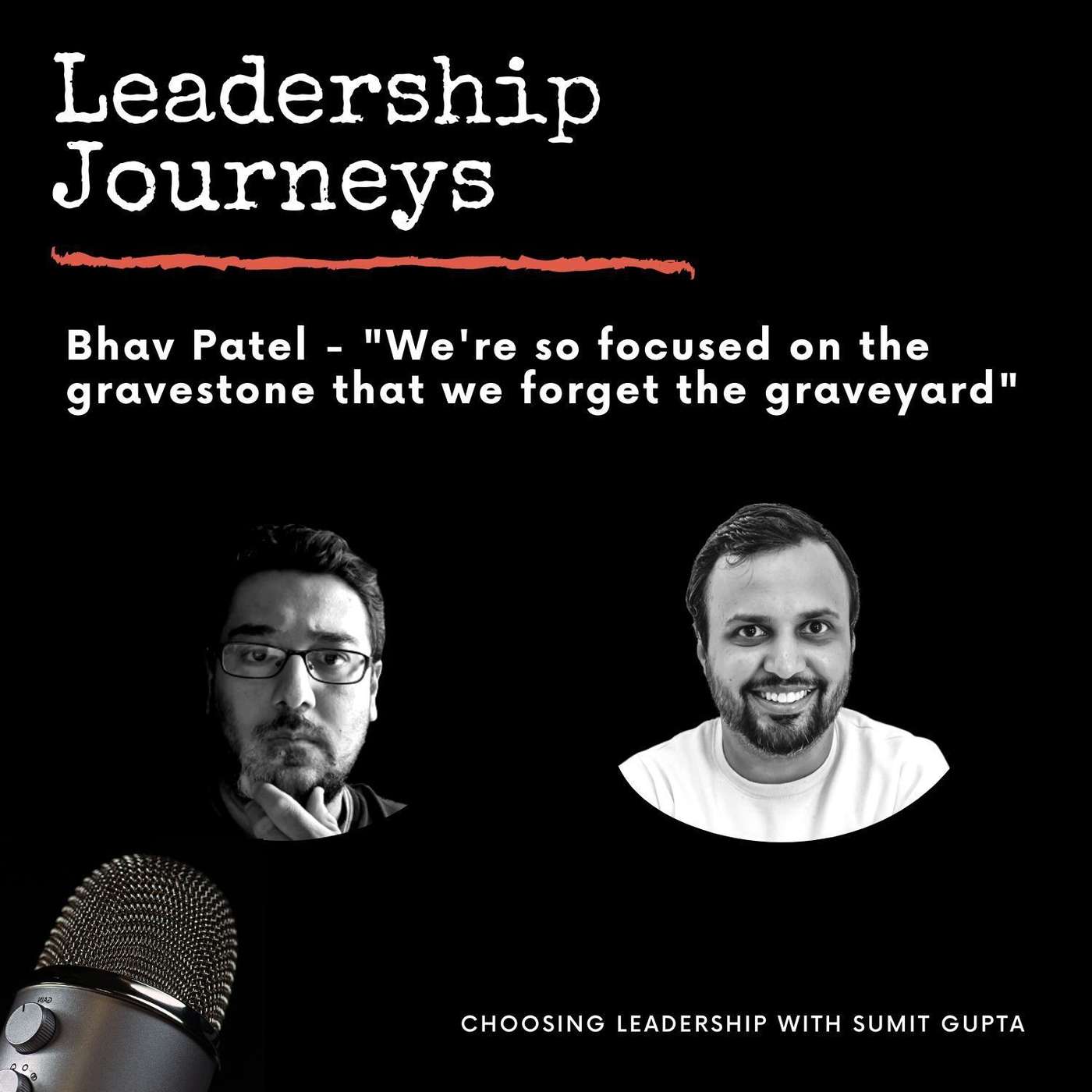 Choosing Leadership with Sumit Gupta