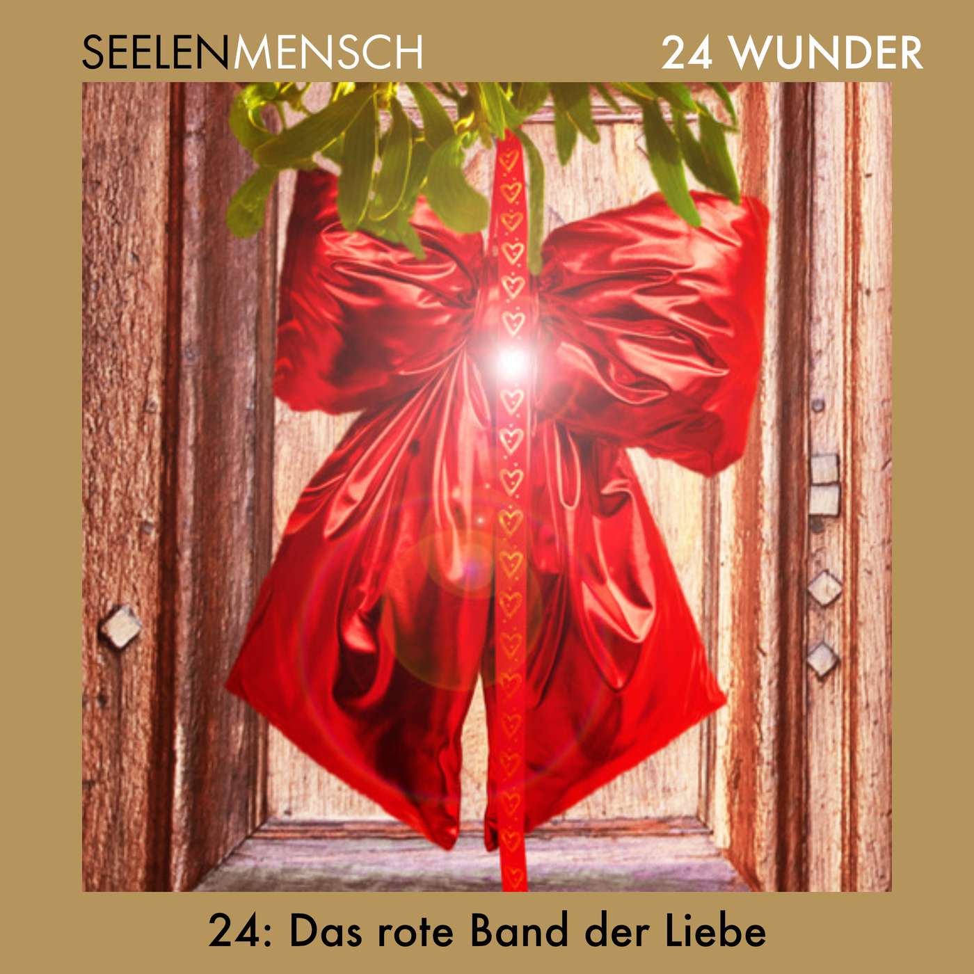 #064 24. Dezember - Das rote Band der Liebe
