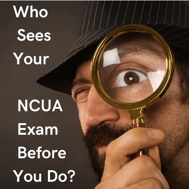 Who Sees Your NCUA Exam Before You Do?