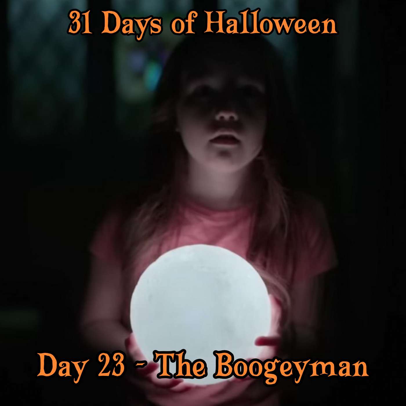 Legion Podcasts 31 Days of Halloween: Day 23 – The Boogeyman