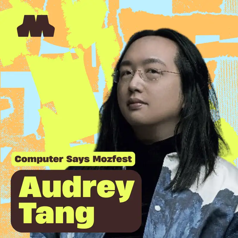 Audrey Tang: Computer Says MozFest