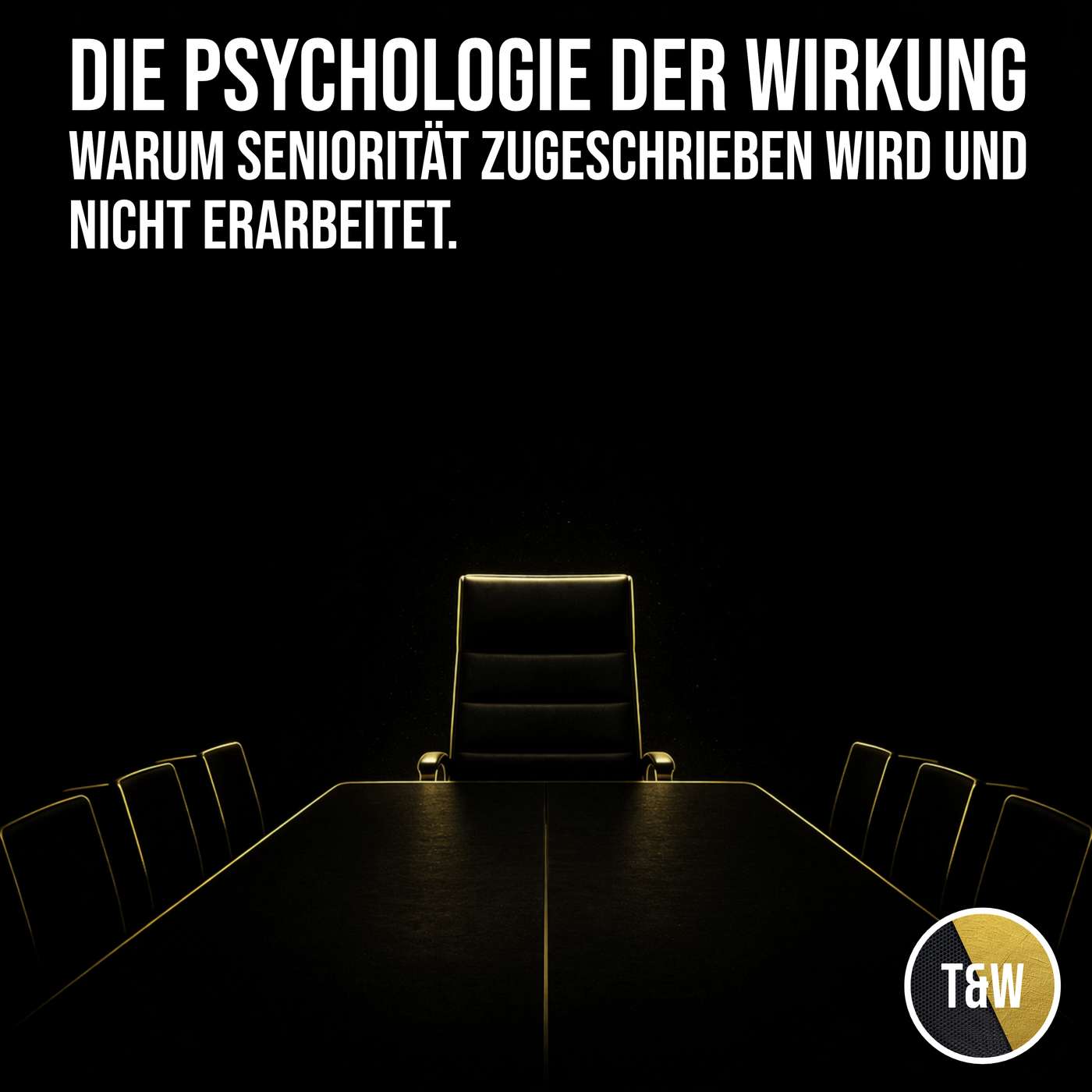 #072 Die Psychologie der Wirkung. Warum Seniorität zugeschrieben wird und nicht erarbeitet #072 Die Psychologie der Wirkung. Warum Seniorität zugeschrieben wird und nicht erarbeitet