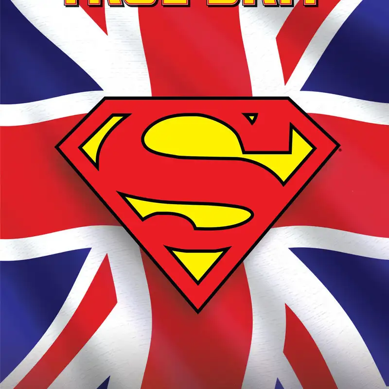 What If Kal-El arrived to earth in rural England to become Colin Clark, repressed British Superman? (From the DC Comics Elseworlds tale Superman: True Brit #1)