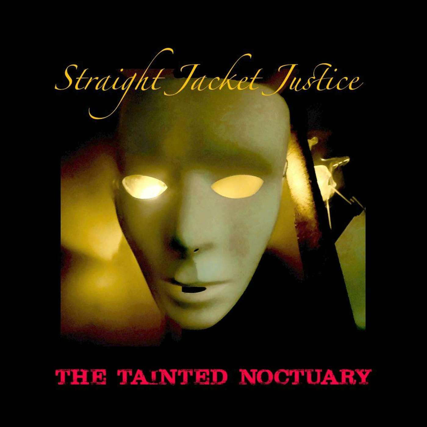 The Tainted Noctuary, Ep 2, Straight Jacket Justice episode artwork