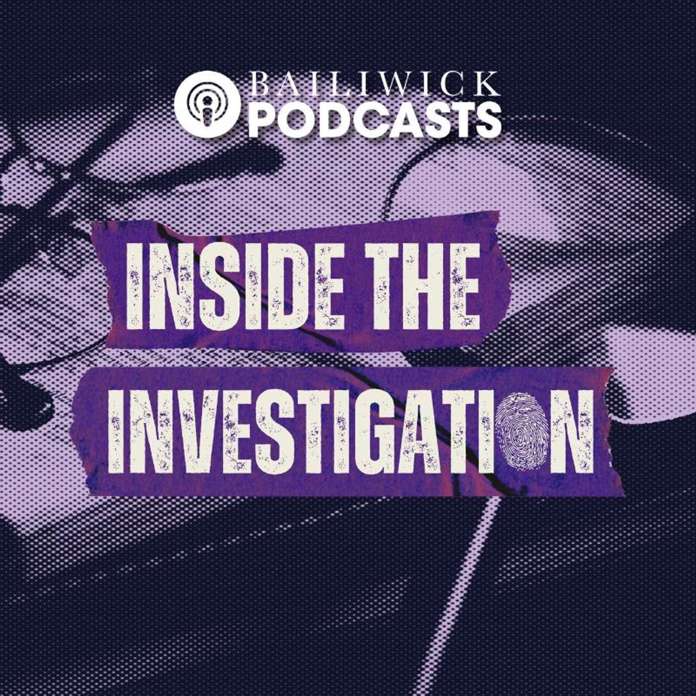 Inside The Investigation podcast artwork