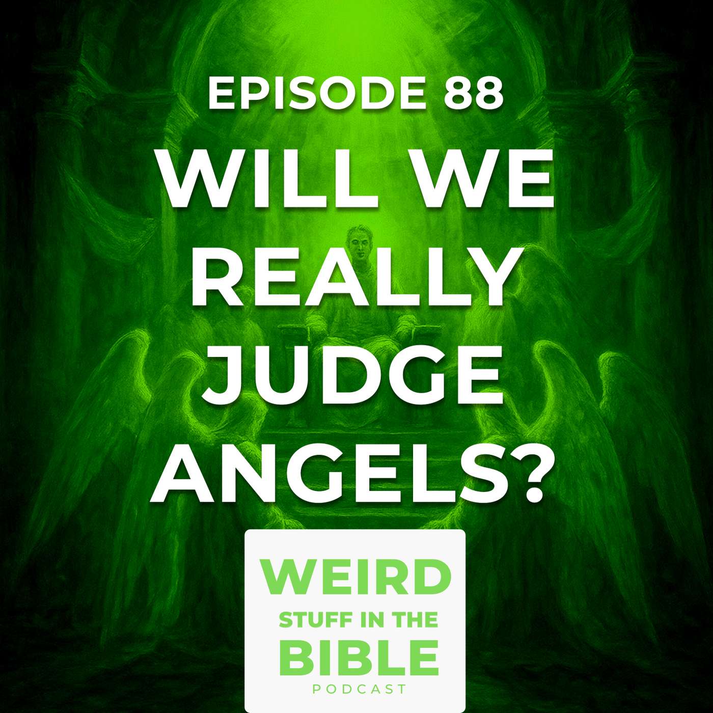 Do You Not Know that You will JUDGE ANGELS? (I Corinthians 6:3) Do You Not Know that You will JUDGE ANGELS? (I Corinthians 6:3)