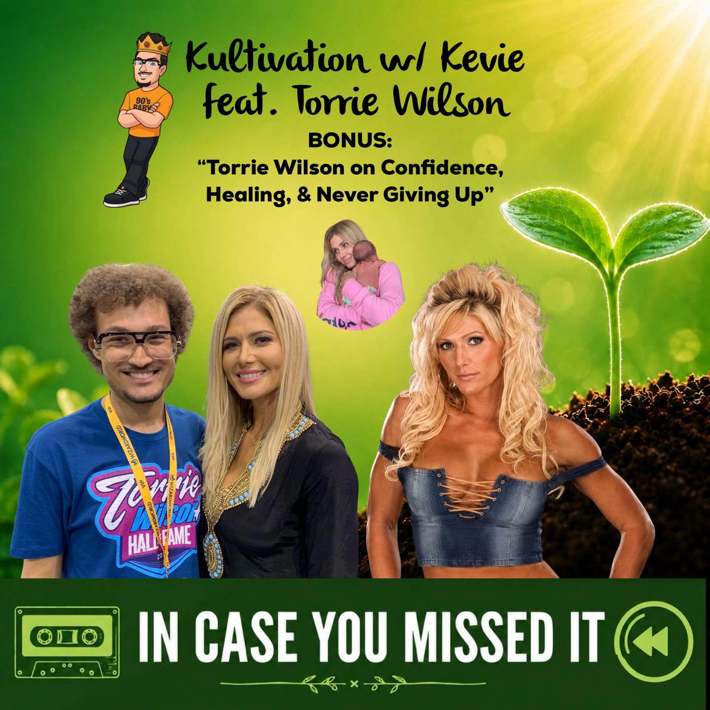 In Case You Missed It: Torrie Wilson on Confidence, Healing, & Never Giving Up (Bonus Episode)