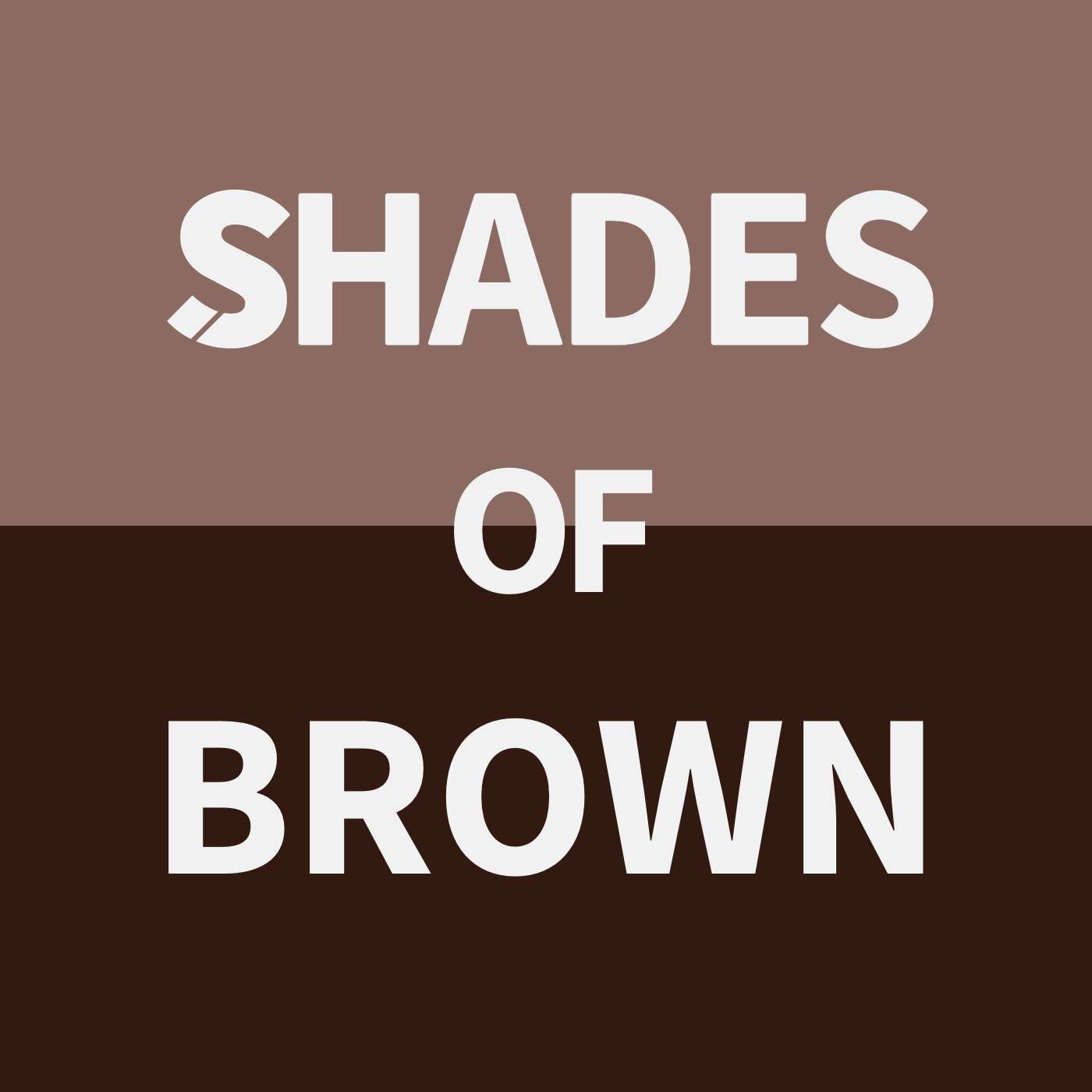 Shades Of Brown