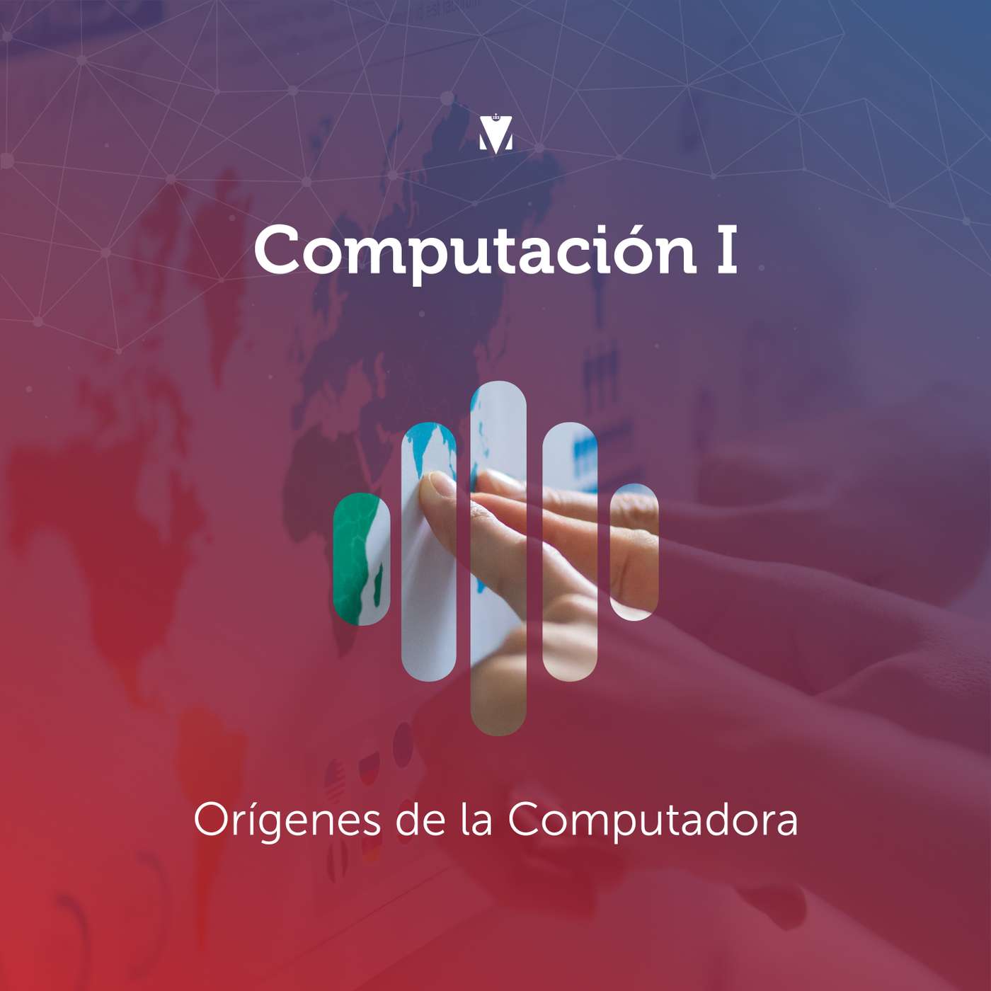 1 - COMPUTACIÓN I: Orígenes de la Computadora episode artwork