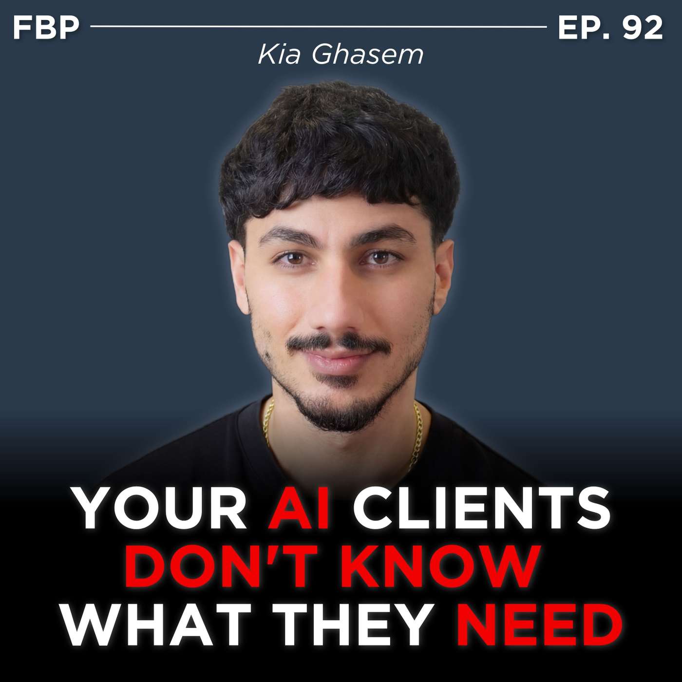 Kia Ghasem: The Truth About AI Agencies, Saying "No" to Clients, and Building for Scale | Ep. 92