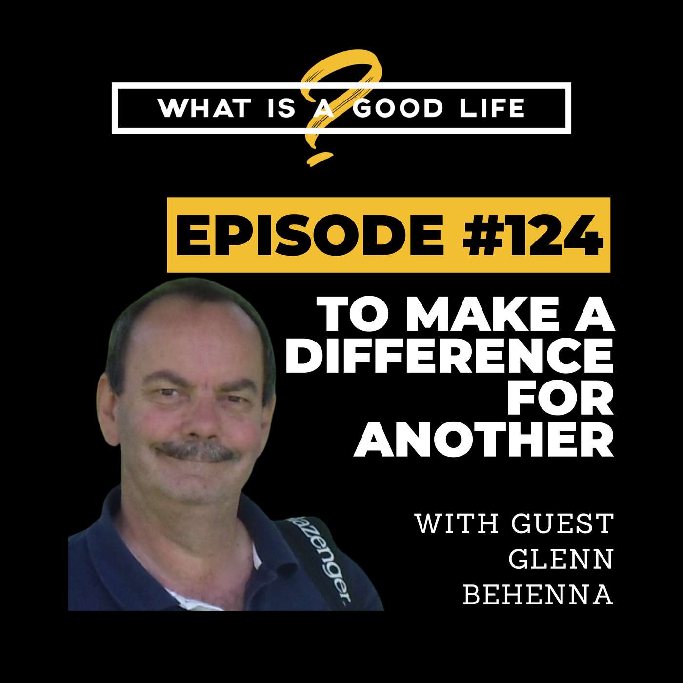 What is a Good Life?