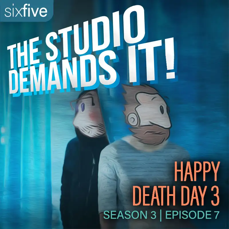 S3 EP07 | Happy Death Day 3