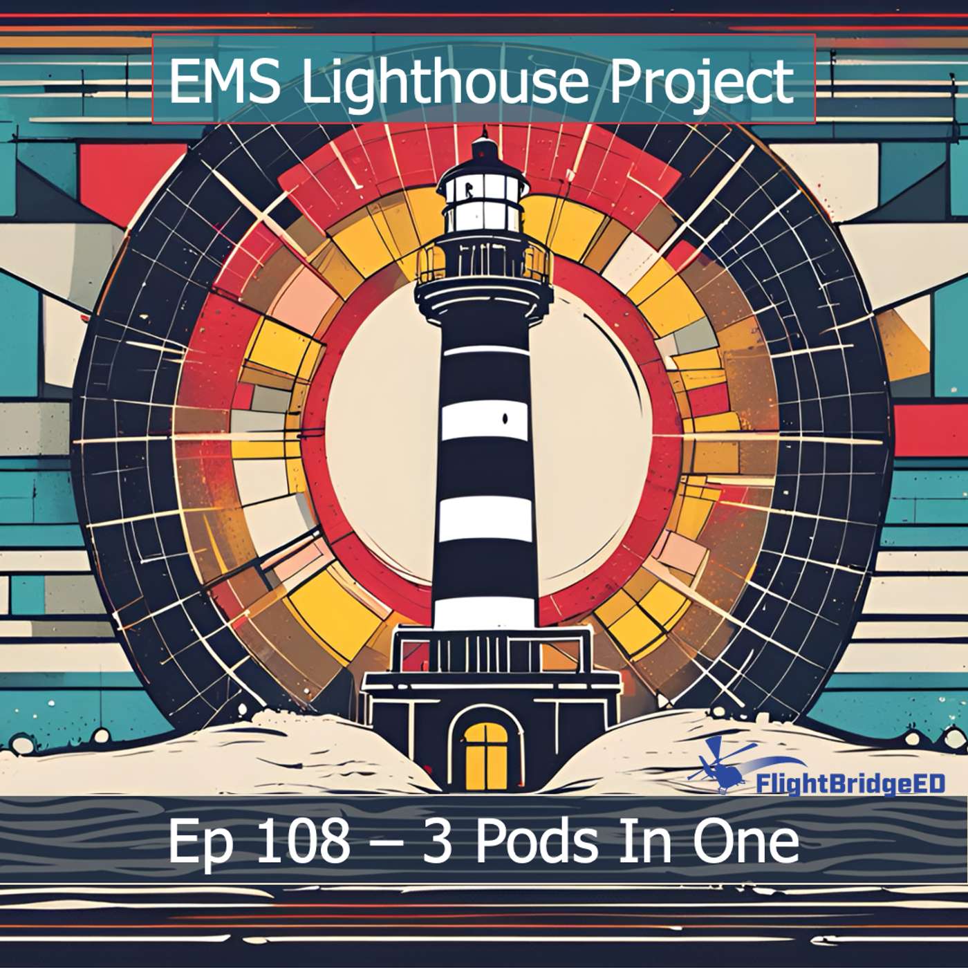 Ep108 - 3 Pods In 1 episode artwork