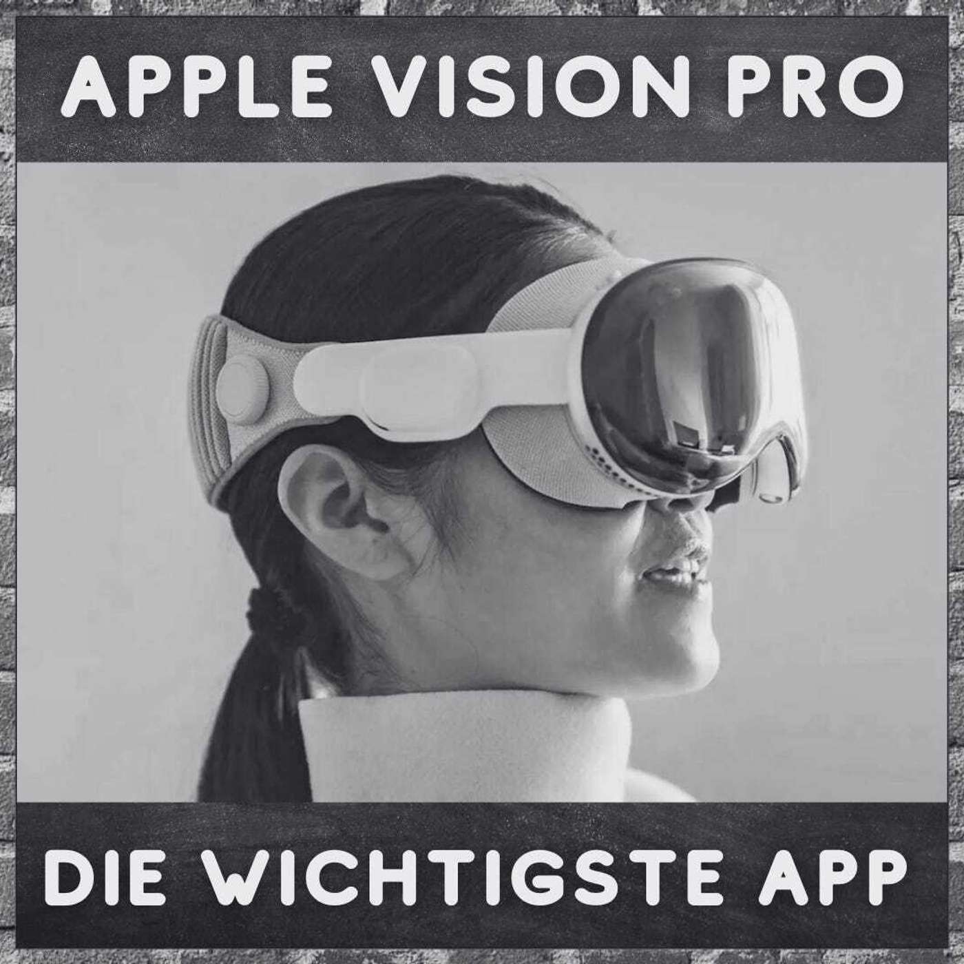 Apple Vision Pro - Das ist die wichtigste App