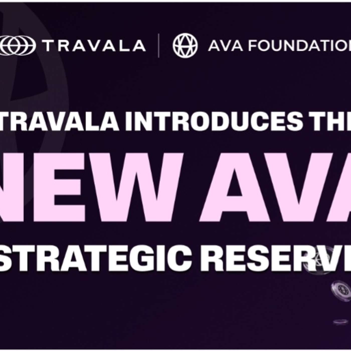 Travala Launches Permanent AVA Strategic Reserve, Doubles Monthly Open-Market Buybacks