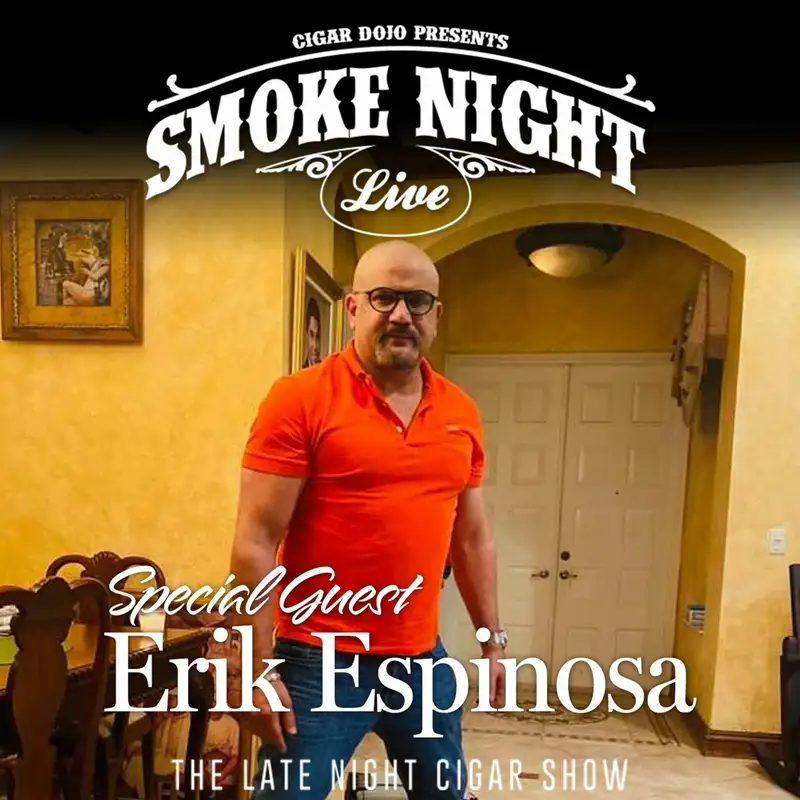 Smoke Night LIVE with Erik Espinosa
