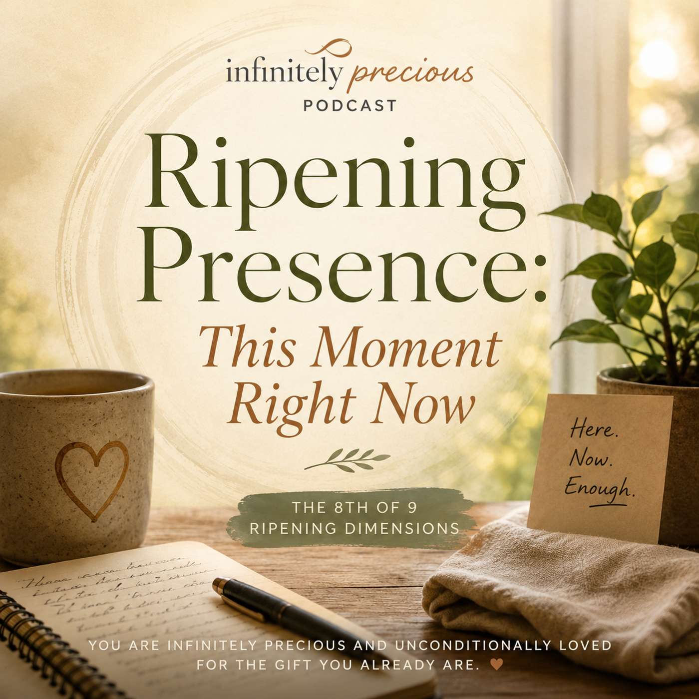 Ripening Presence: This Moment Right Now episode artwork