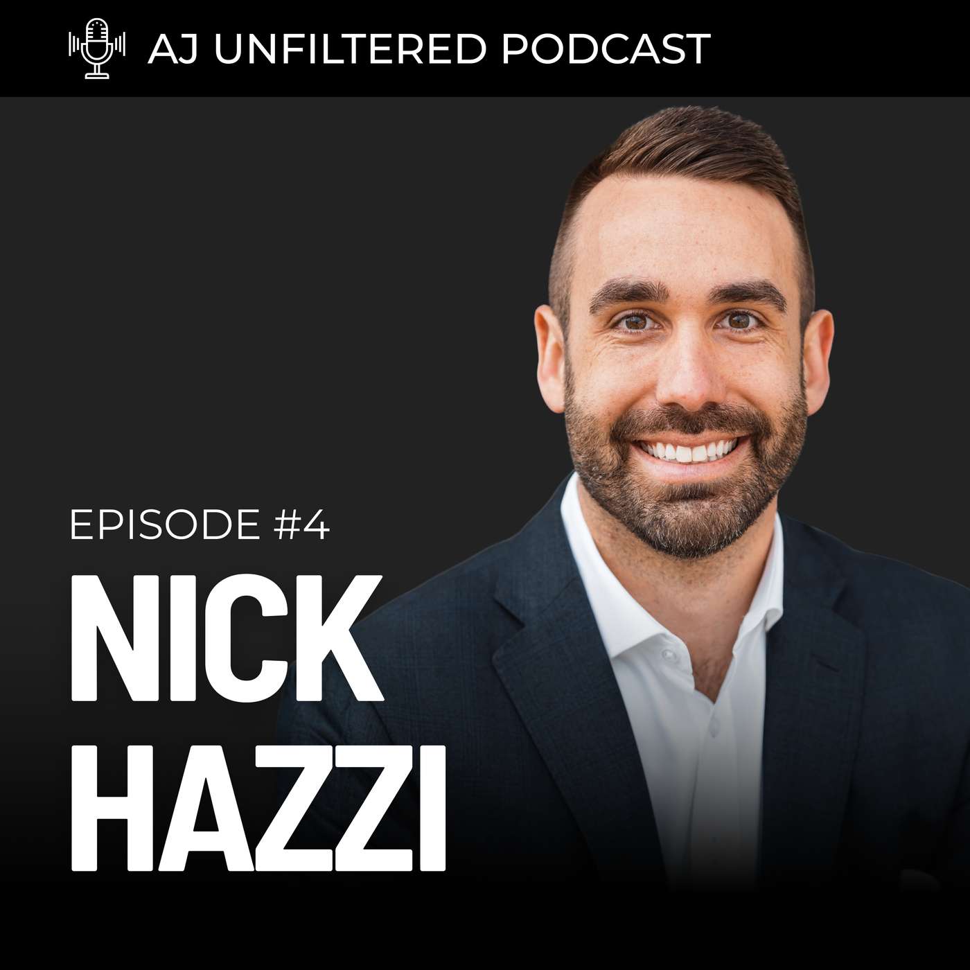 How We Built a $10M Real Estate Team | AJ Unfiltered #4: Nick Hazzi episode artwork