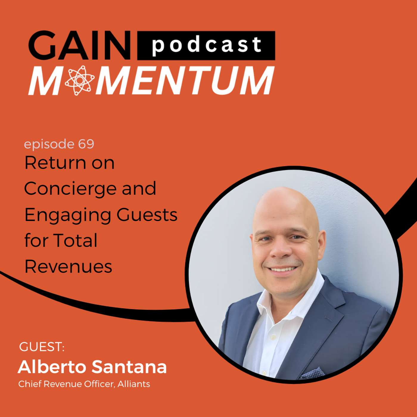 Return on Concierge and Engaging Guests for Total Revenues | with Alberto Santana