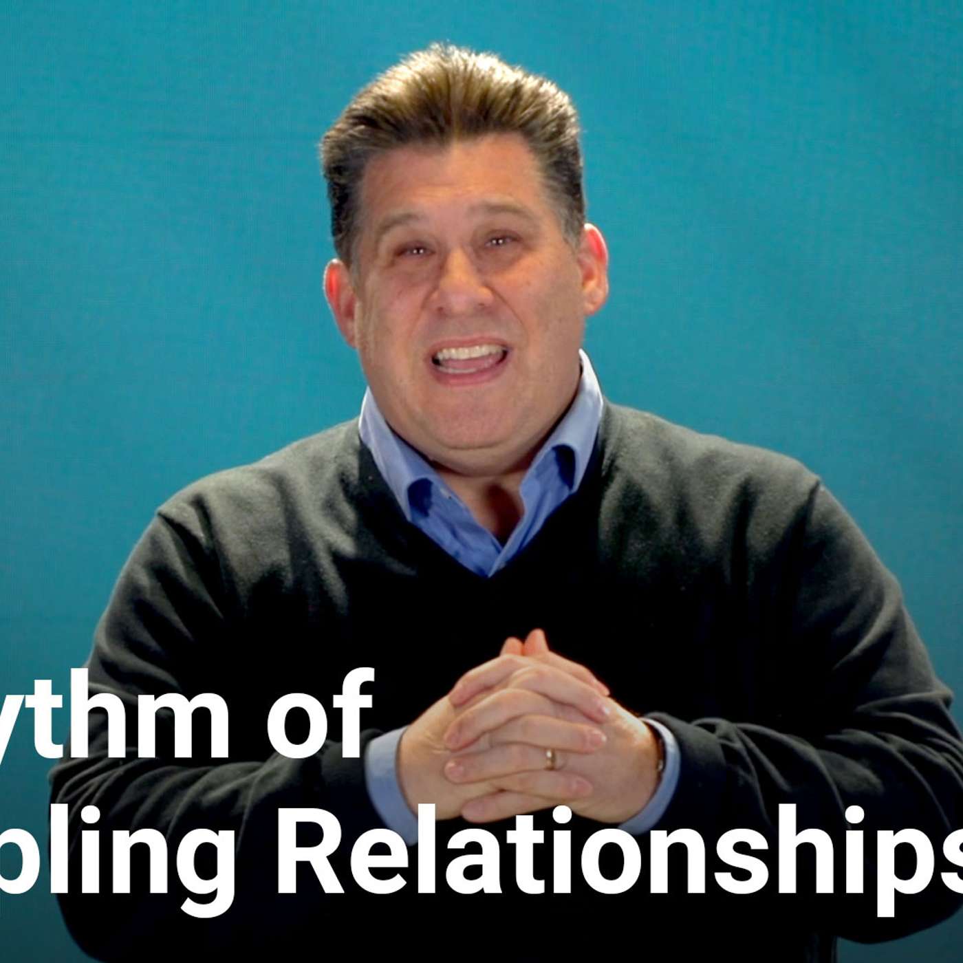 A Rhythm of Discipling Relationships | Ancient Practices for the Modern World | Week 3 episode artwork