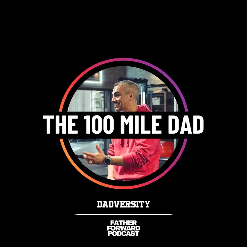 The 100 Mile Dad with Ian Macbeth