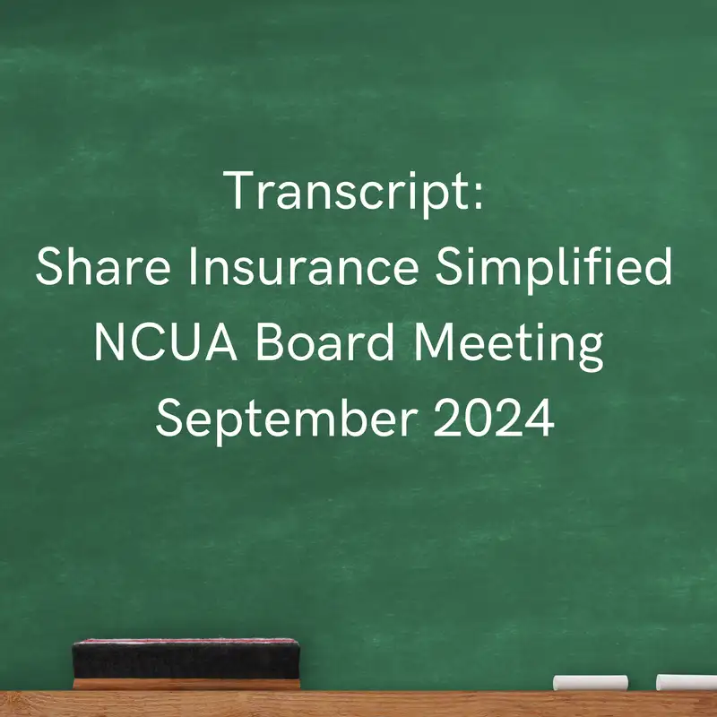 2024 September NCUA Board Meeting Simplifying Share Insurance