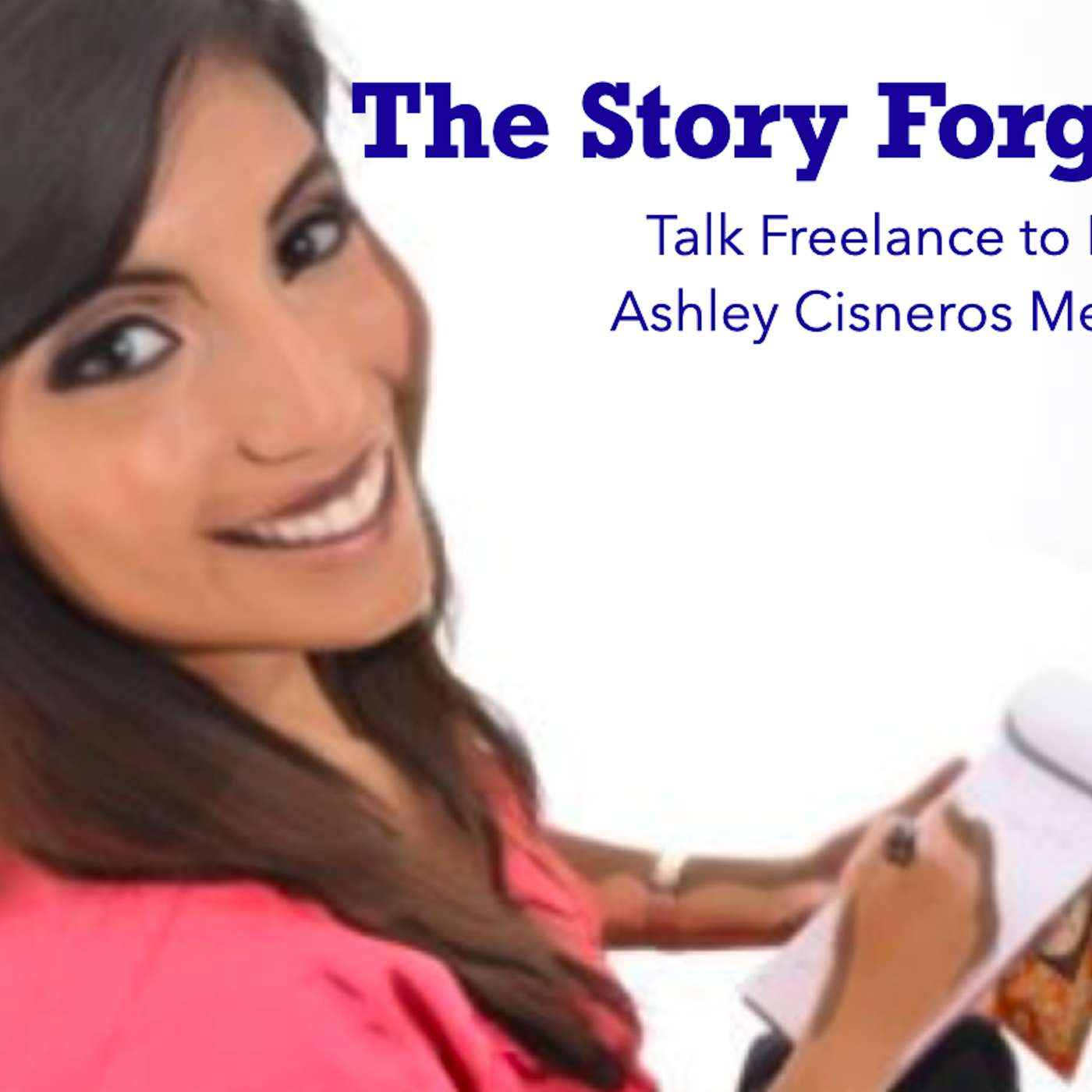 Talk Freelance to Me - Ashley Cisneros Mejia episode artwork