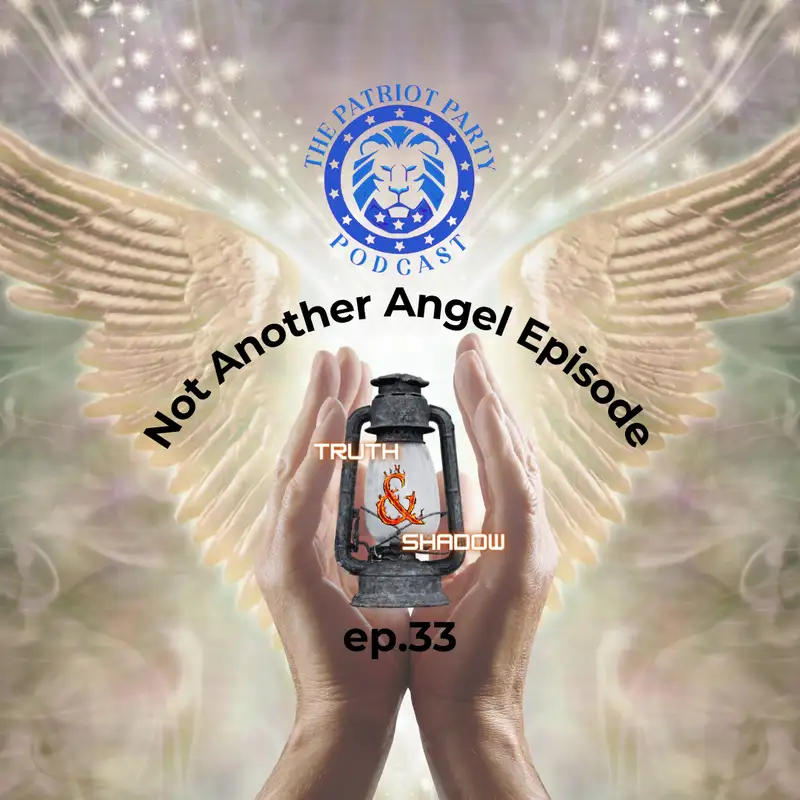Ep.33 Not Another Angel Episode: Vril, Angels, and Ancestry