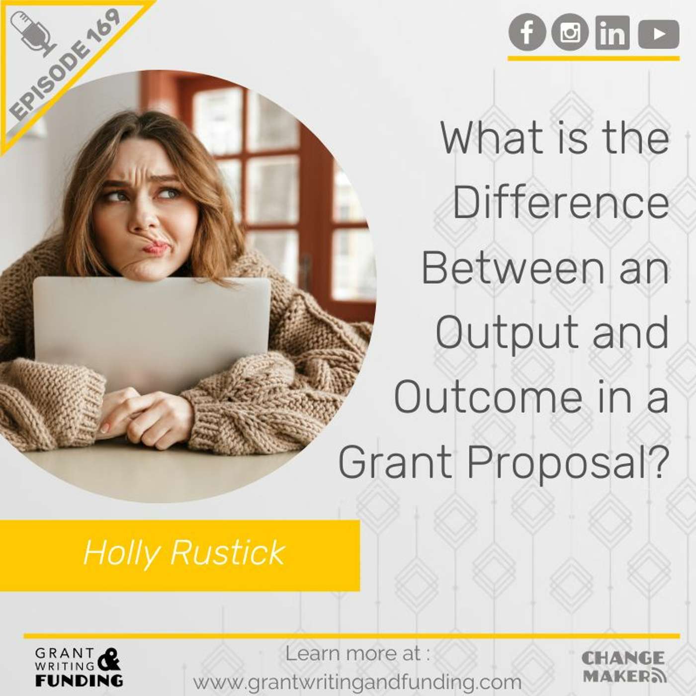 Ep. 169: What is the difference between an output and outcome in a grant proposal?