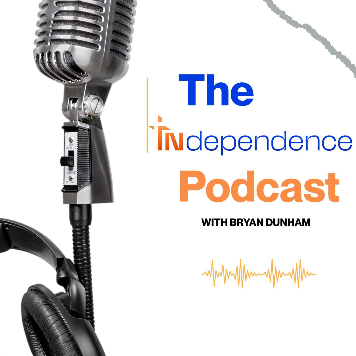 The Independence Podcast
