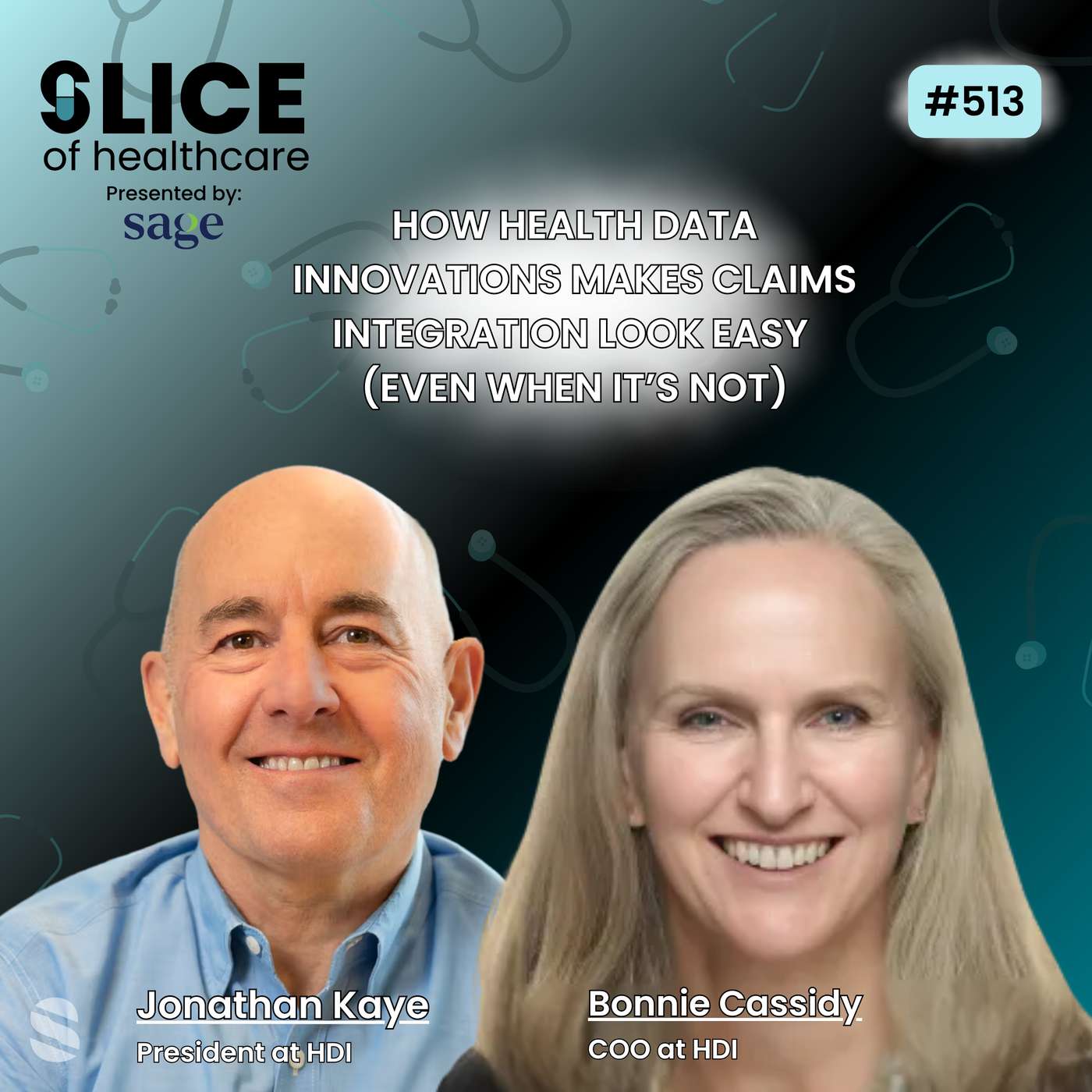 #513 - Jonathan Kaye, President & Bonnie Cassidy, Chief Operating Officer at Health Data Innovations