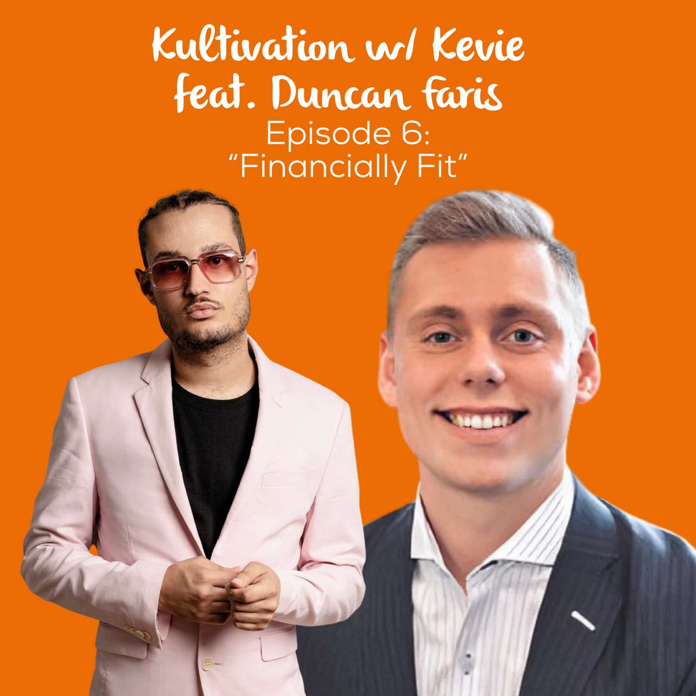 Financially Fit: Budgeting, Credit Tips & Building Wealth with Confidence with Duncan Faris | Ep. 6 episode artwork