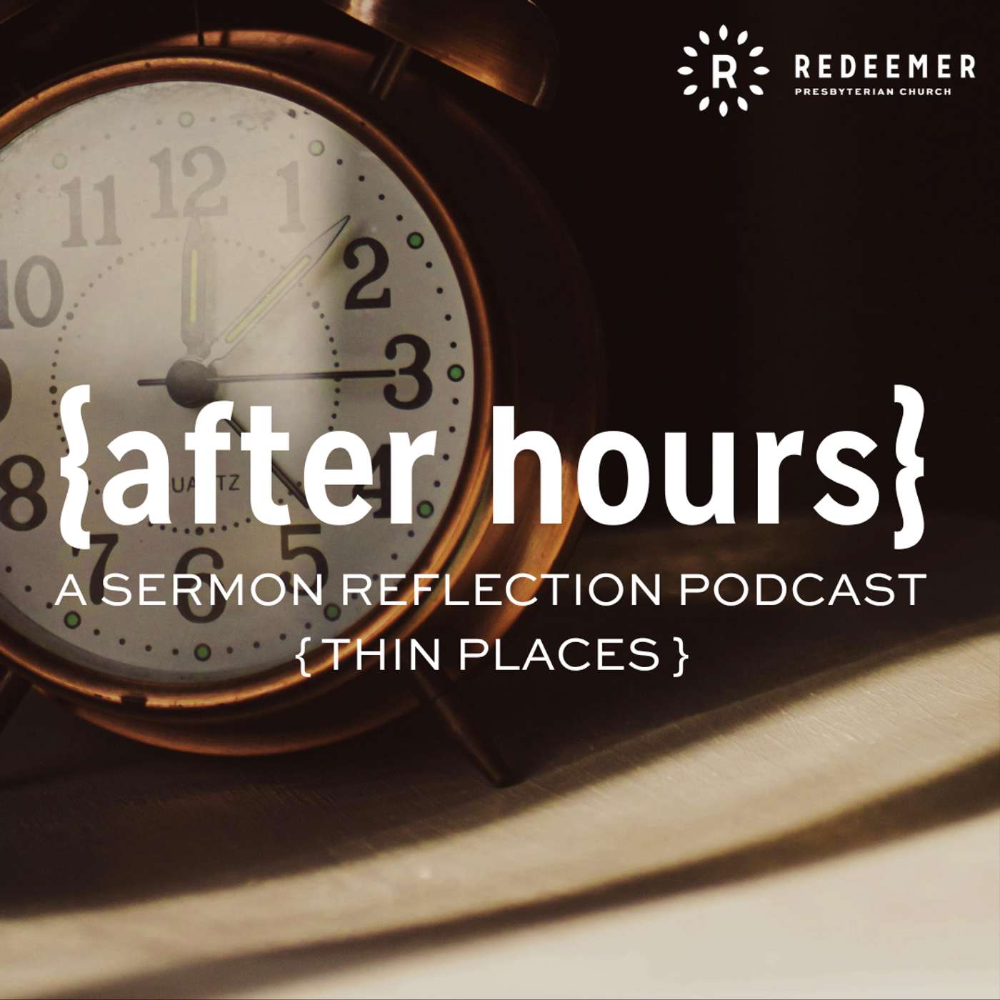 AFTER HOURS | Thin Places : The Breastplate of Righteousness episode artwork