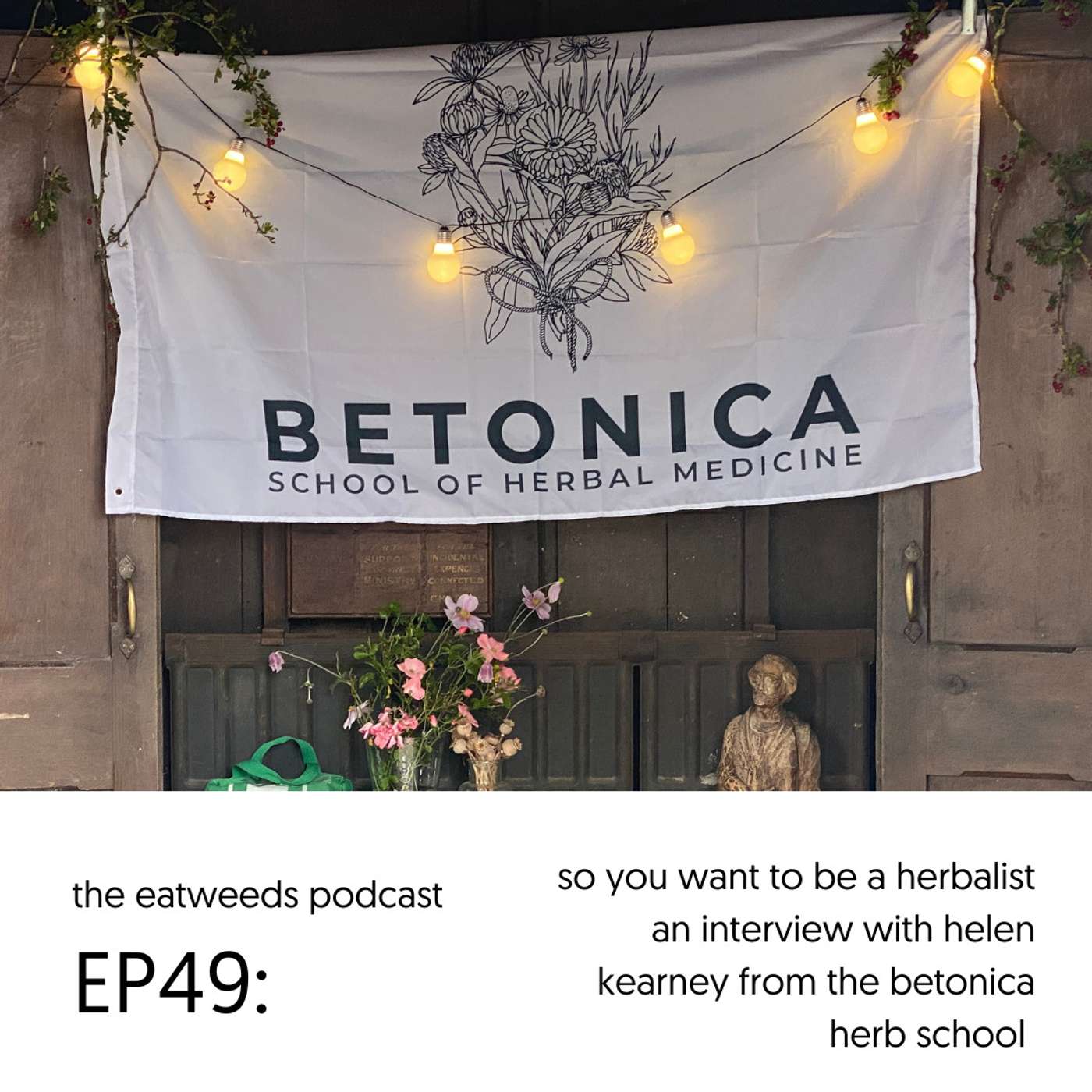 EP49: So You Want To Be A Herbalist