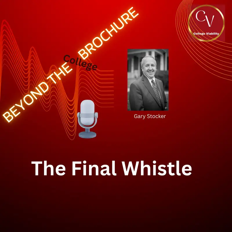 The Final Whistle | Beyond the College Brochure