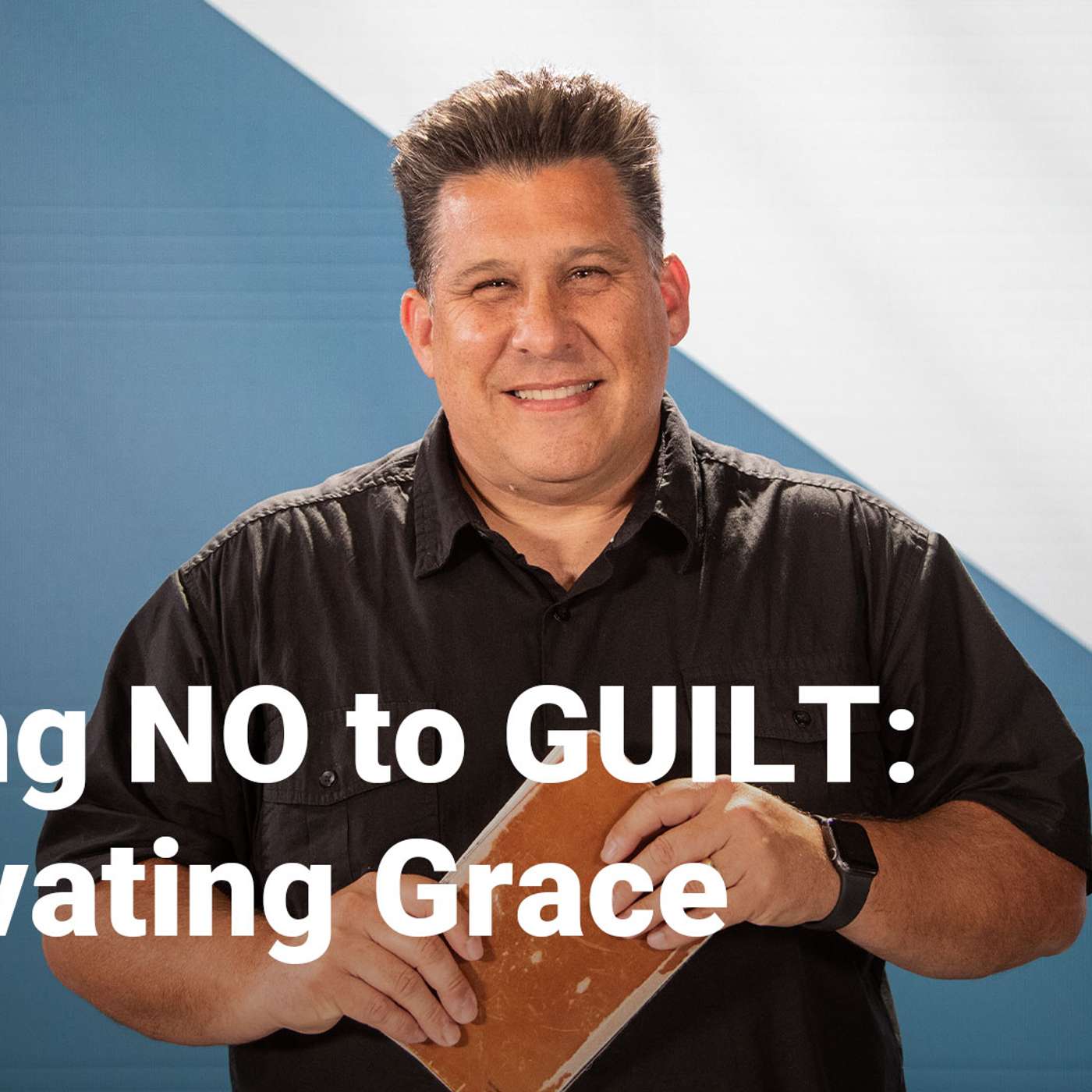 Saying NO to GUILT: Cultivating Grace | Beneath the Surface | Week 1 episode artwork