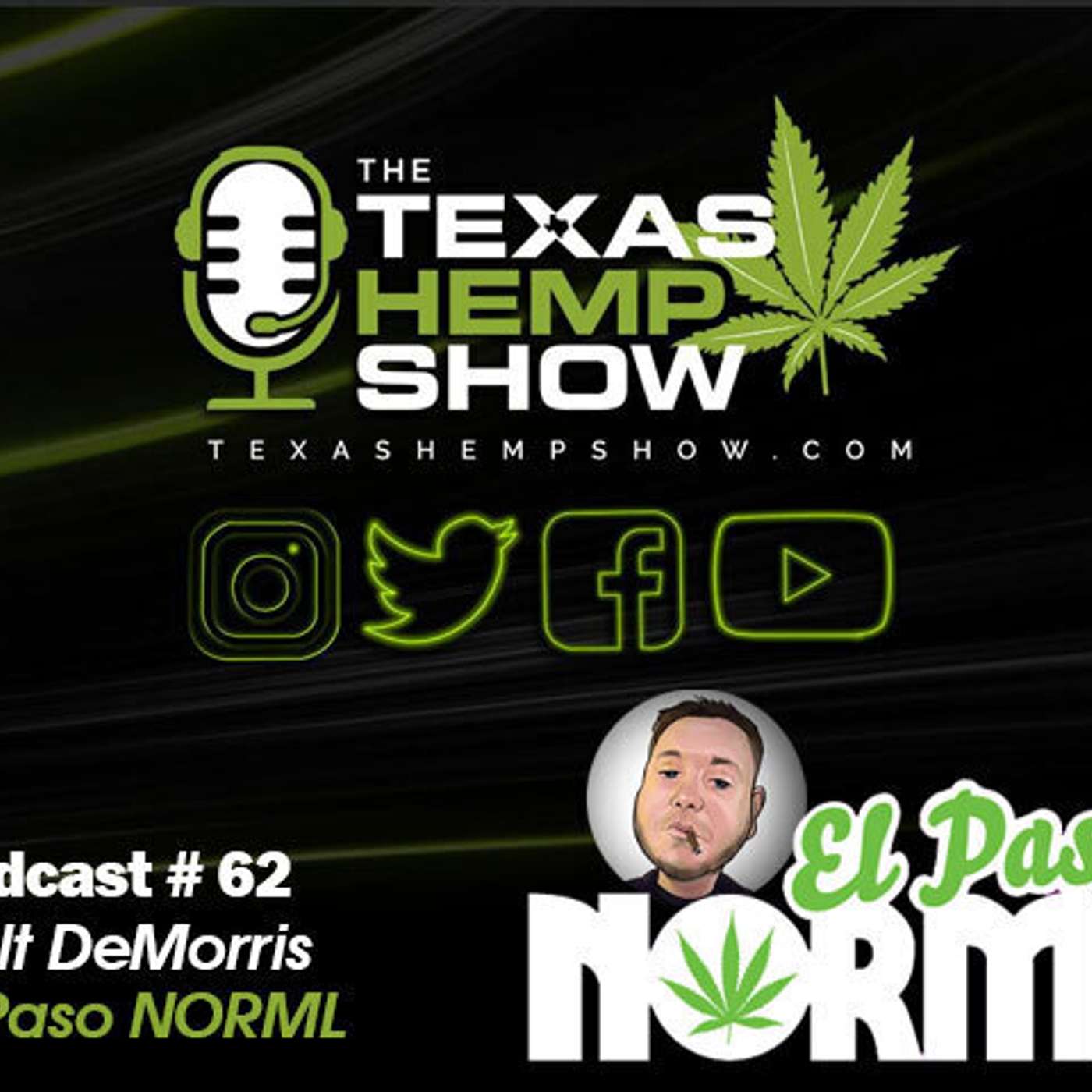 Episode #62 Colt DeMorris El Paso NORML episode artwork
