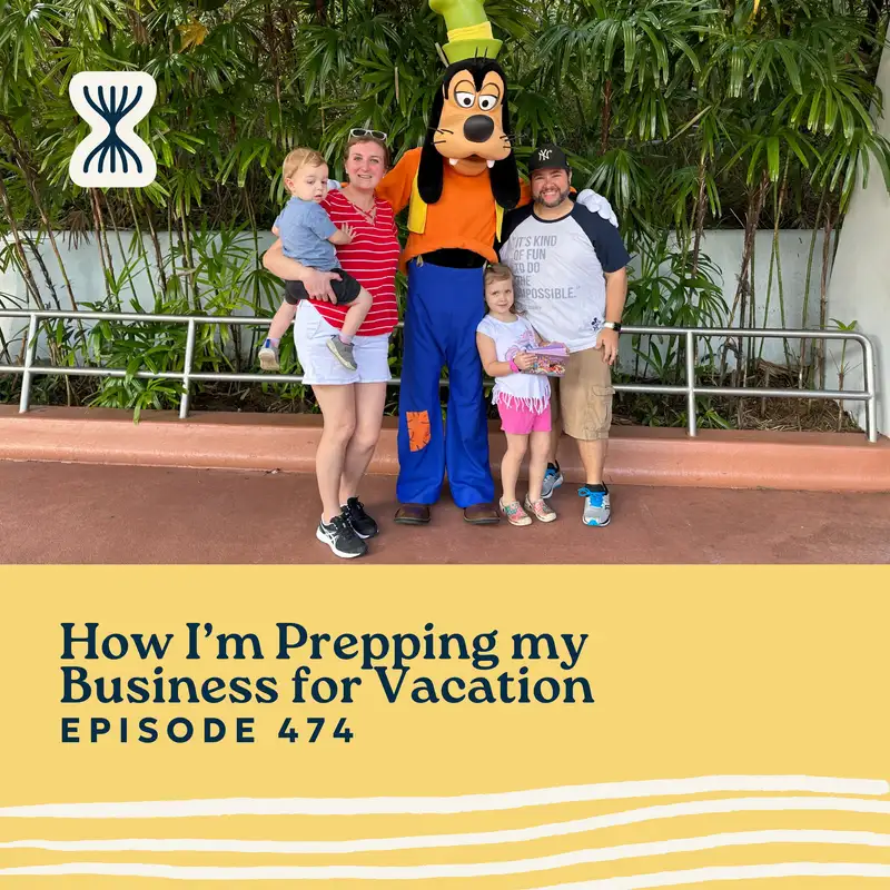 How I’m Prepping my Business for Vacation