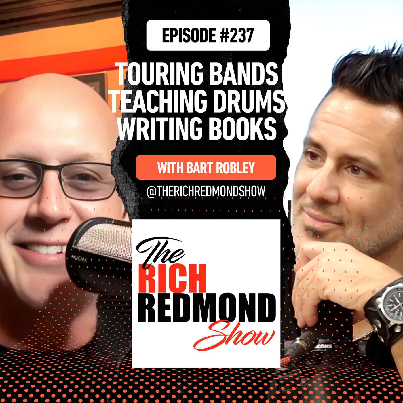 Drumming, Writing, and Star Trek Conventions w/Bart Robley :: Ep 237 The Rich Redmond Show Drumming, Writing, and Star Trek Conventions w/Bart Robley :: Ep 237 The Rich Redmond Show
