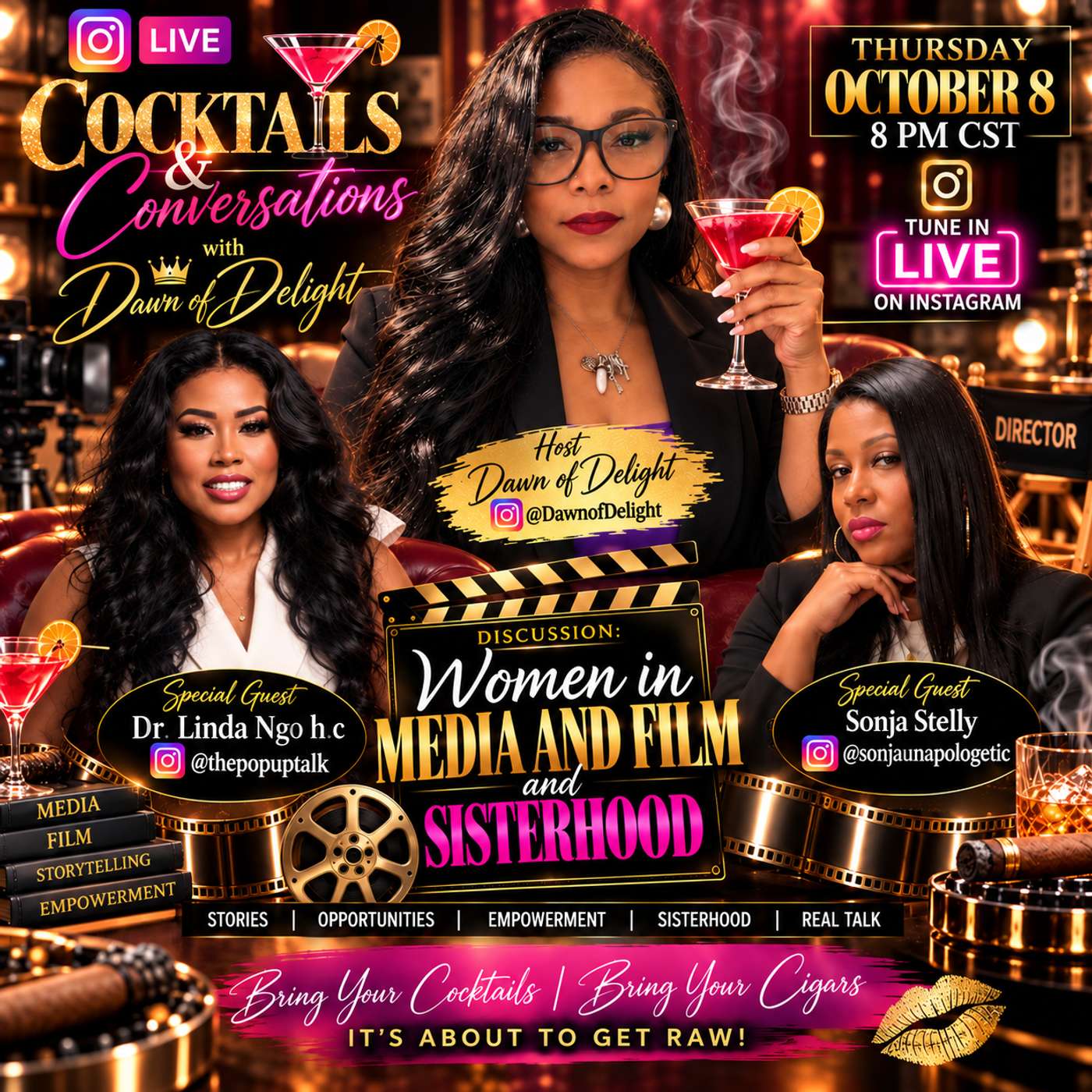 Episode 2 “Women in Media and Film and Sisterhood” Cocktails and Conversations w/ Dawn of Delight