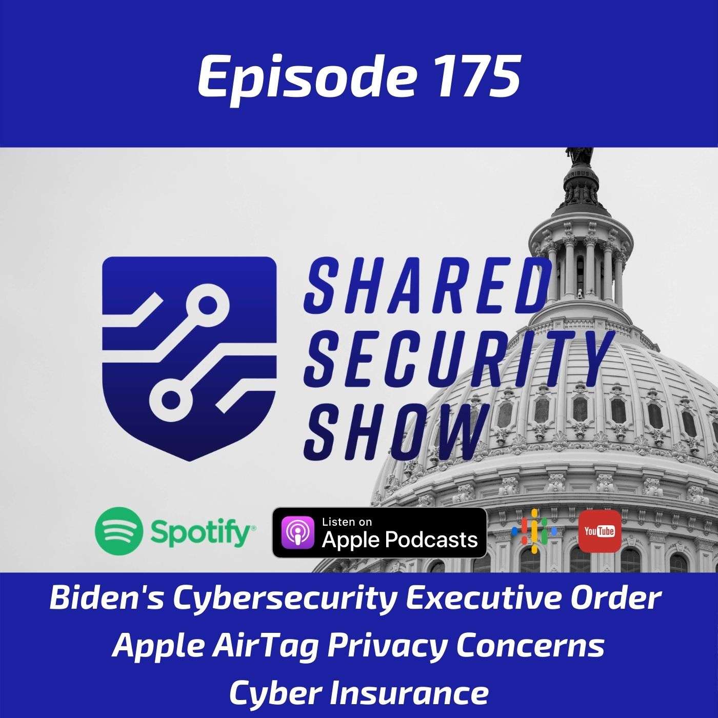 Biden’s Cybersecurity Executive Order, Apple’s AirTag, Cyber Insurance episode artwork