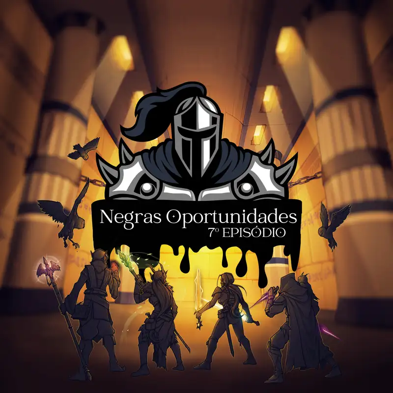 Negras Oportunidades #7  - Segredos no deserto