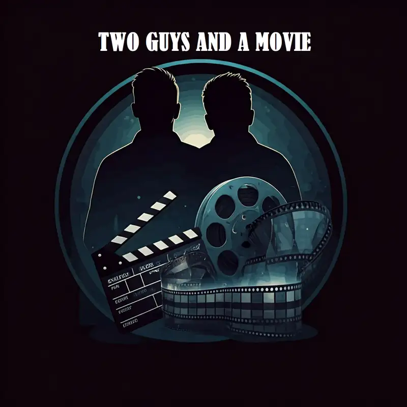 Two Guys and a Movie