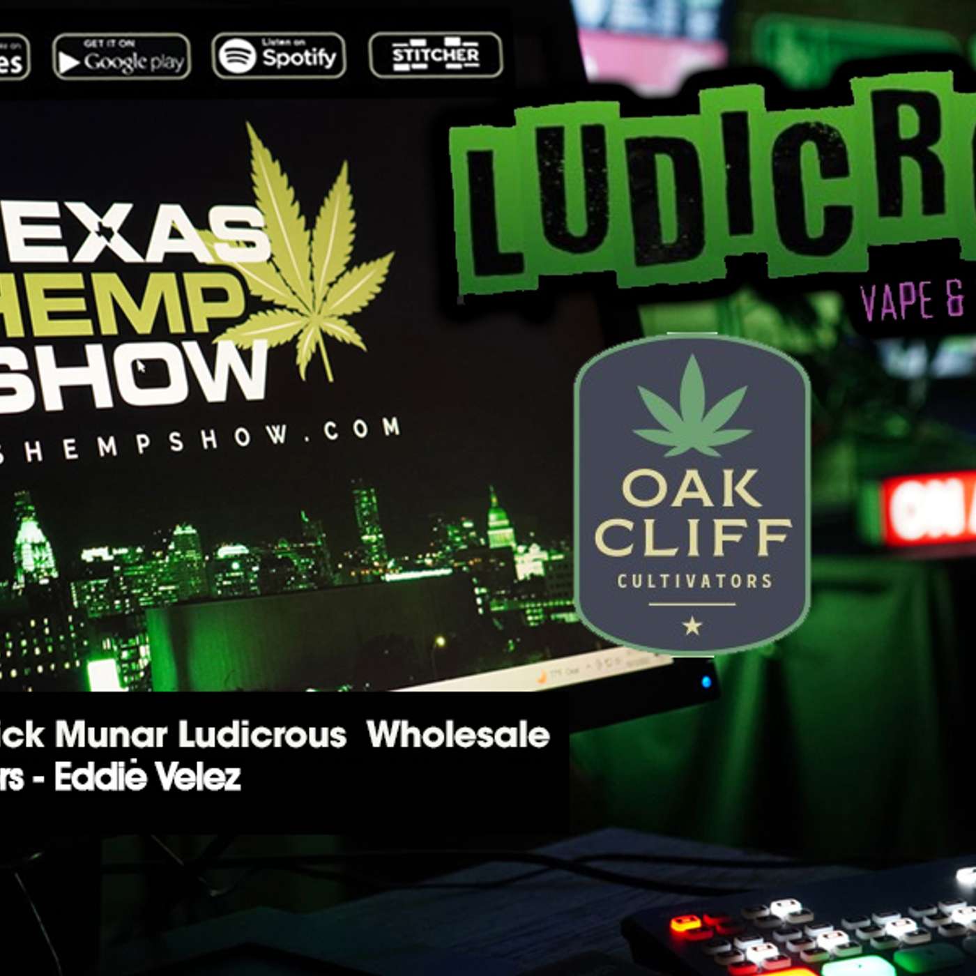 Episode # 164 - Oak Cliff Cultivators & Ludicrous Vape & Wholesale episode artwork