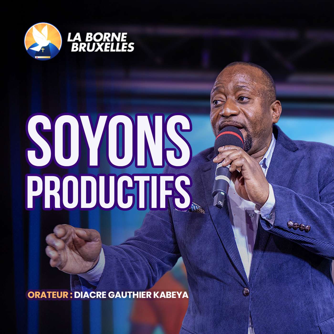 SOYONS PRODUCTIFS ! | Gauthier KABEYA KADIMA, Diacre SOYONS PRODUCTIFS ! | Gauthier KABEYA KADIMA, Diacre