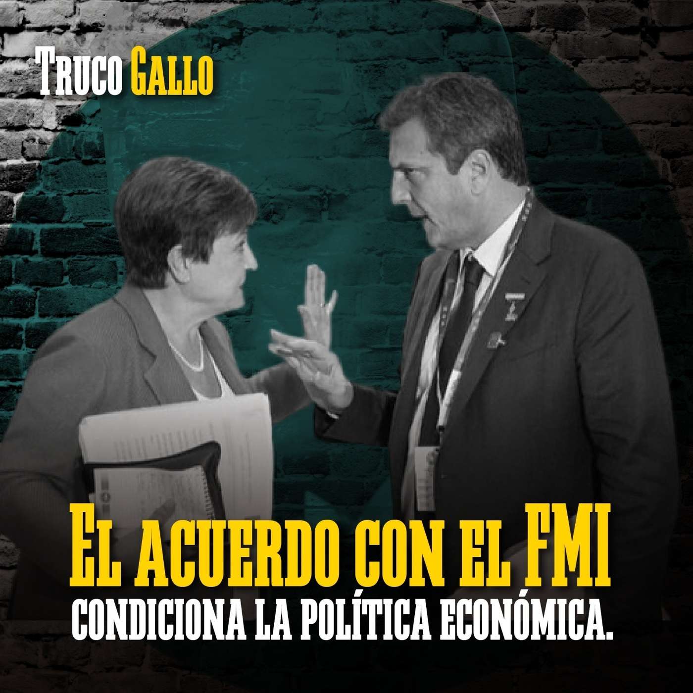 El acuerdo con el FMI condiciona la política económica. episode artwork