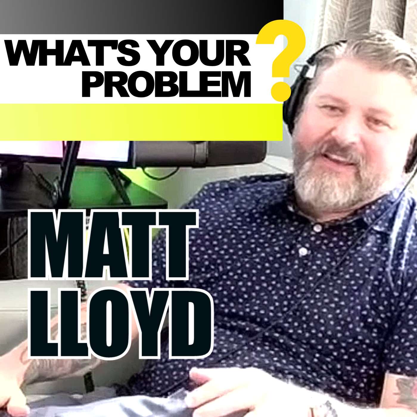 97 - The True Meaning of a Small Business Owner :: Matt Lloyd episode artwork