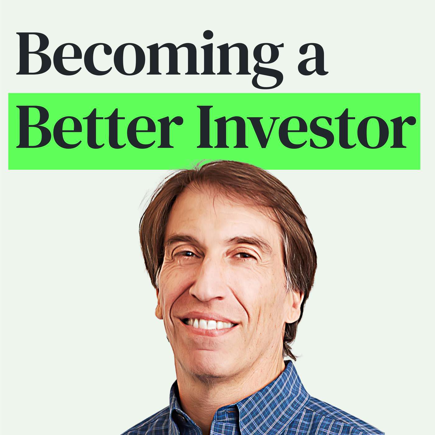 Becoming a Better Investor with Andy Rachleff episode artwork