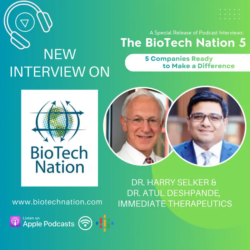 A Speedy Intervention for Heart Attacks, Dr. Harry Selker & Dr. Atul Deshpande, Immediate Therapeutics