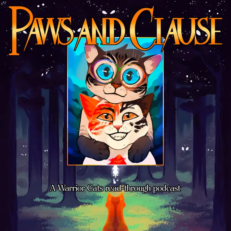 2.04: Goosefeather's Curse & Pinestar's Choice